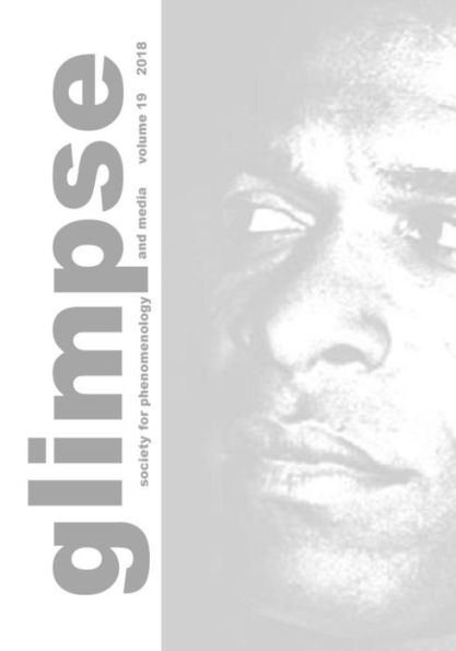 Glimpse: Publication of the Society for Phenomenology and Media