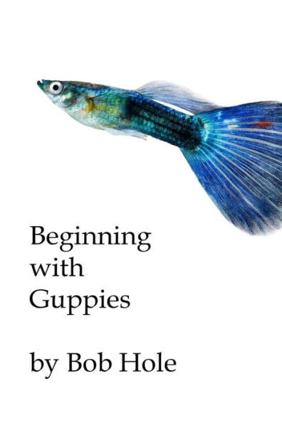 Empezando por los guppies