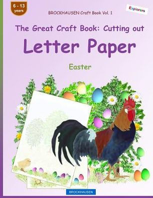 BROCKHAUSEN Craft Book Vol. 1 - The Great Craft Book: Cutting out Letter Paper: Easter