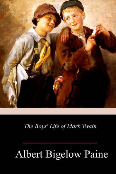 The Boys' Life Of Mark Twain - 9781986310352