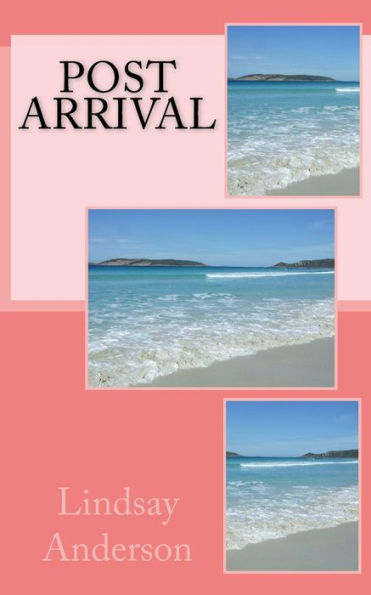 Post Arrival