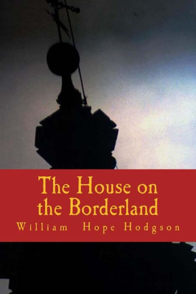 The House On The Borderland - 9781986316651
