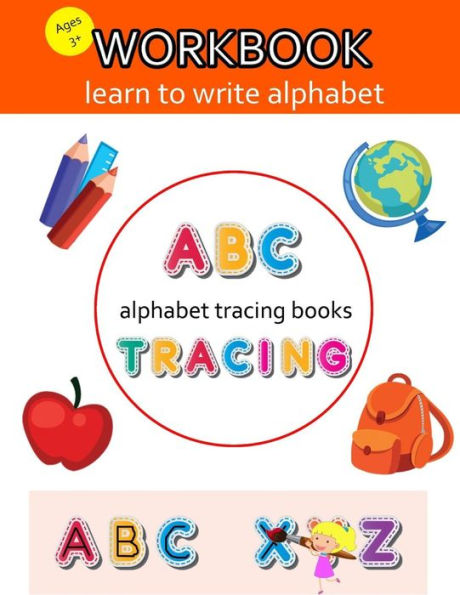 Libros de rastreo del alfabeto: Libro de rastreo del ABC, libros de rastreo del alfabeto para niños en edad preescolar, práctica para niños, edades de 3 a 5 años, práctica de escritura del alfabeto