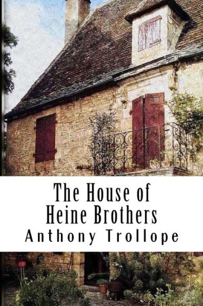 The House Of Heine Brothers