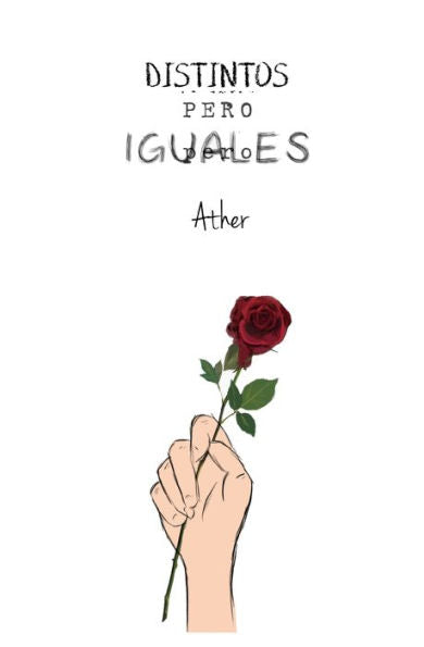 Distintos pero iguales (Spanish Edition)