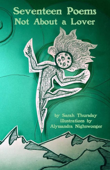 Seventeen Poems Not About A Lover
