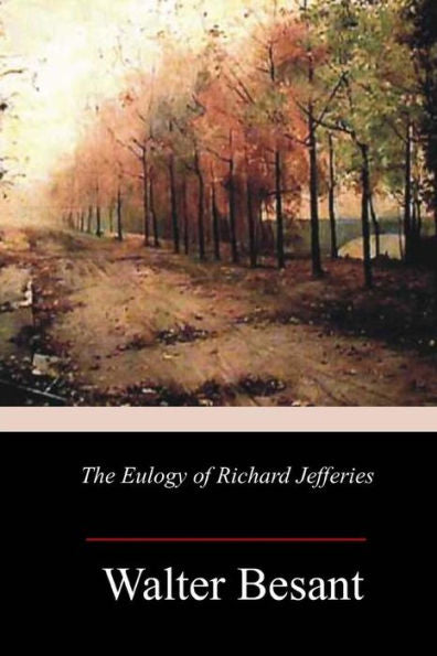 The Eulogy Of Richard Jefferies - 9781986344395
