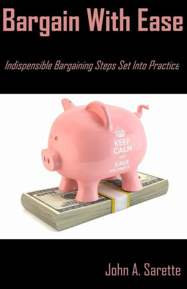 Bargain With Ease: Indispensable Bargaining Steps Set Into Practice