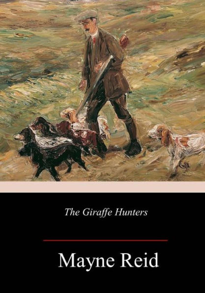 The Giraffe Hunters - 9781986345446