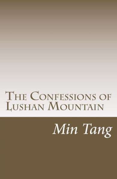 The Confessions Of Lu Shan Mountain : Wenxuecity. Com Version