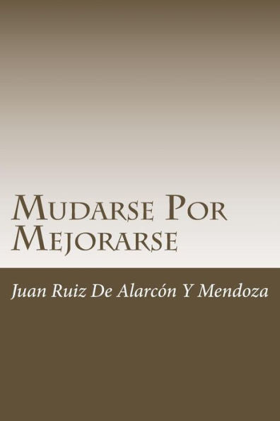 Mudarse Por Mejorarse