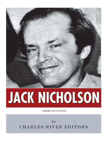 American Legends: The Life of Jack Nicholson