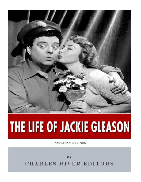 American Legends: The Life of Jackie Gleason
