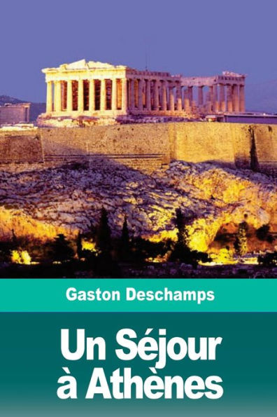 Un Séjour À Athènes