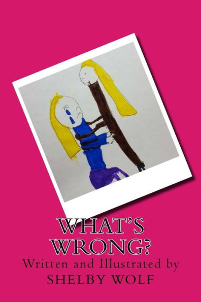 What's Wrong?
