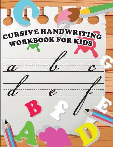 Libro de trabajo de escritura cursiva para niños: libro de trabajo en cursiva, libro de trabajo k para niños de 5 años, libro de trabajo de escritura en cursiva para adolescentes, libros de trabajo para niños en edad preescolar