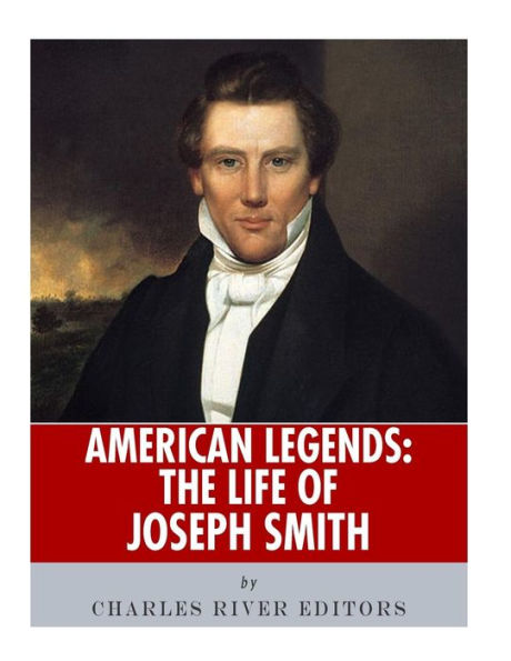 American Legends: The Life of Joseph Smith