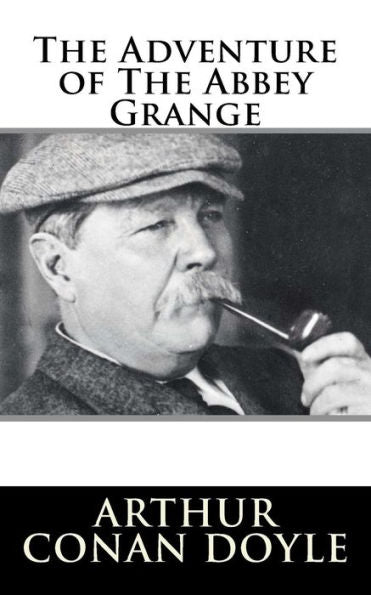 The Adventure Of The Abbey Grange