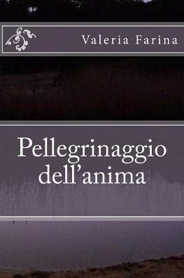 Pellegrinaggio Dell'Anima