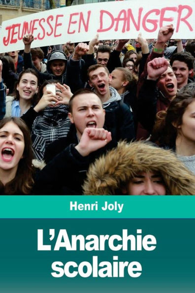 L’Anarchie scolaire (French Edition)