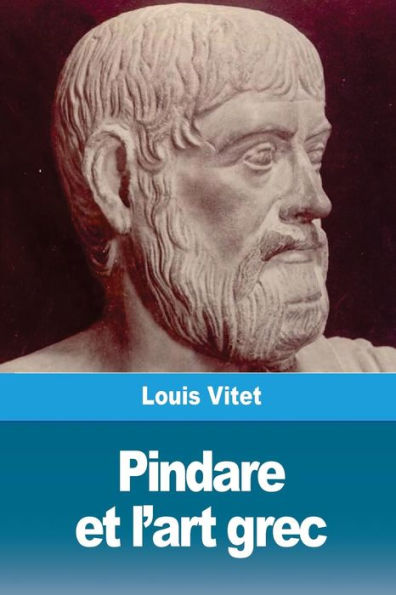 Pindare Et L'Art Grec