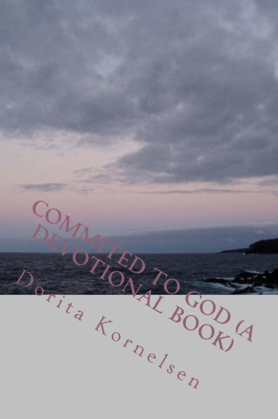 Comprometidos con Dios (Un libro devocional)