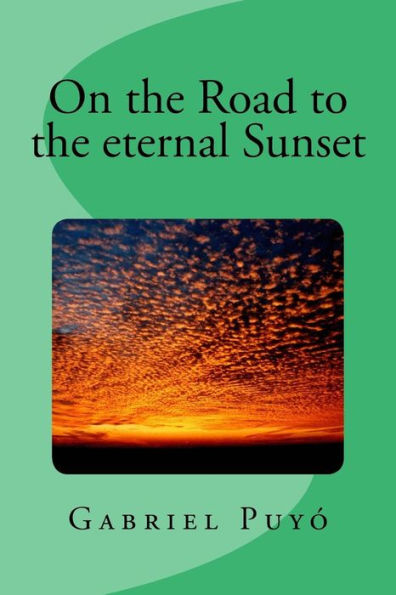 On The Road To The Eternal Sunset