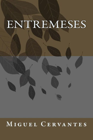Entremeses (Spanish Edition) - 9781986449984