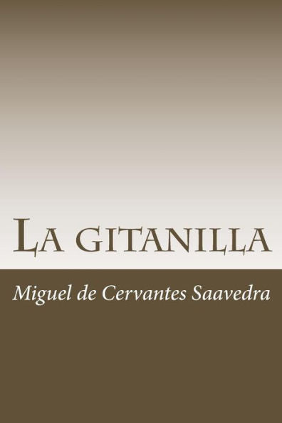 La gitanilla (Spanish Edition) - 9781986450188