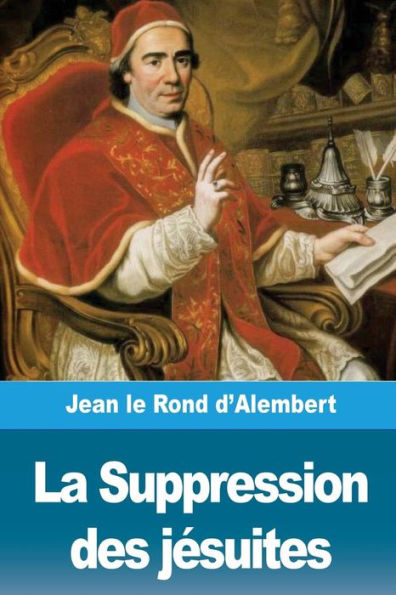 La Suppression des jesuites (French Edition)