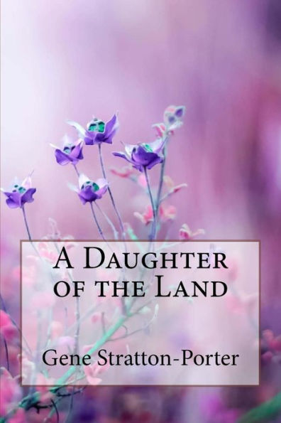 Una hija de la tierra Gene Stratton-Porter