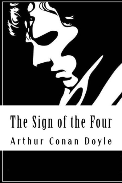 The Sign Of The Four : Sherlock Holmes #2