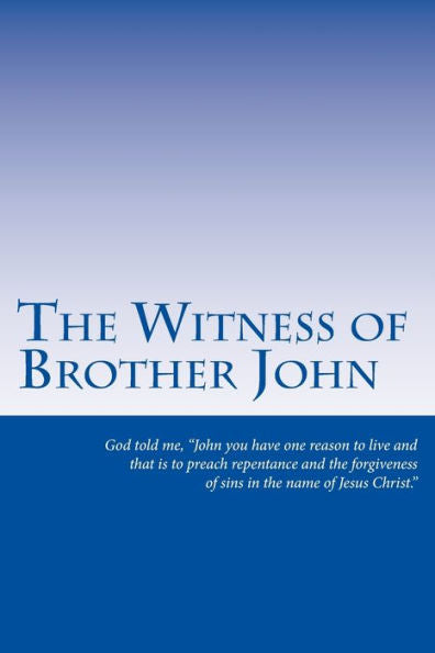 The Witness Of Brother John
