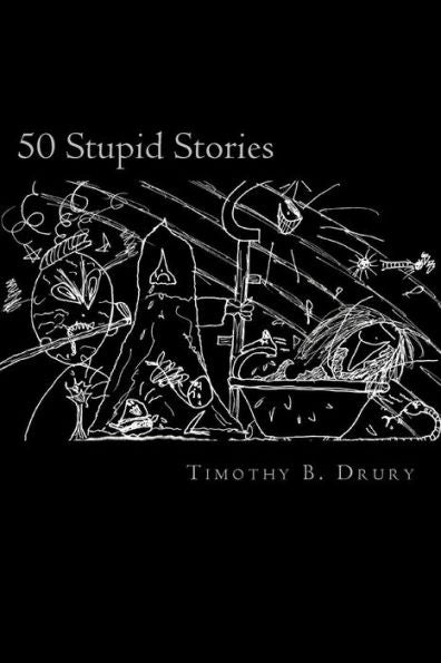50 Stupid Stories