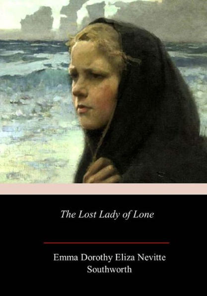 The Lost Lady Of Lone