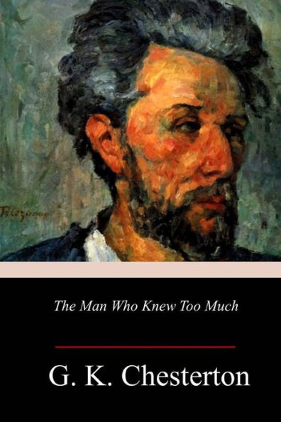 The Man Who Knew Too Much - 9781986500050