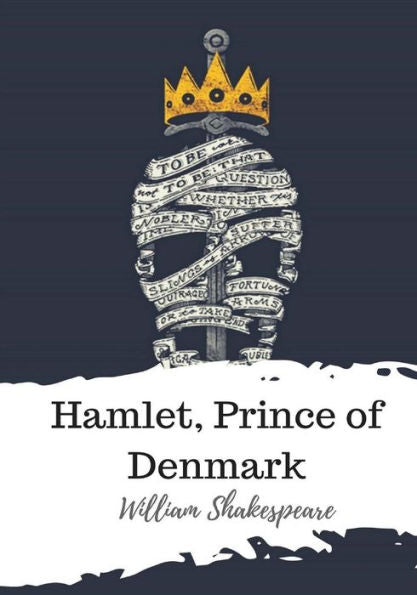 Hamlet, Prince of Denmark - 9781986509824