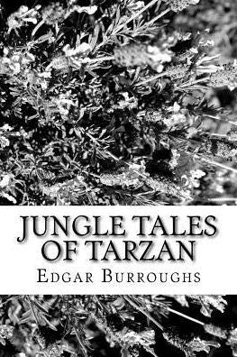Jungle Tales of Tarzan - 9781986510424