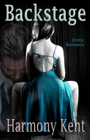 Backstage: Erotic Romance