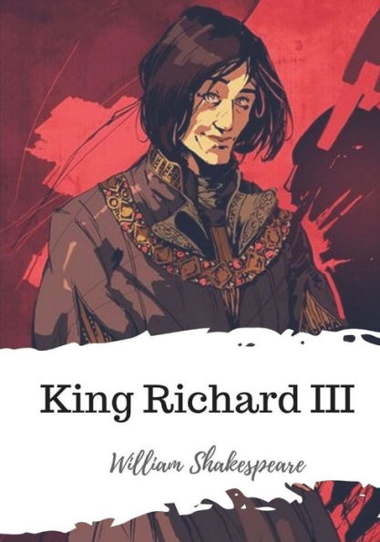 King Richard III - 9781986533386