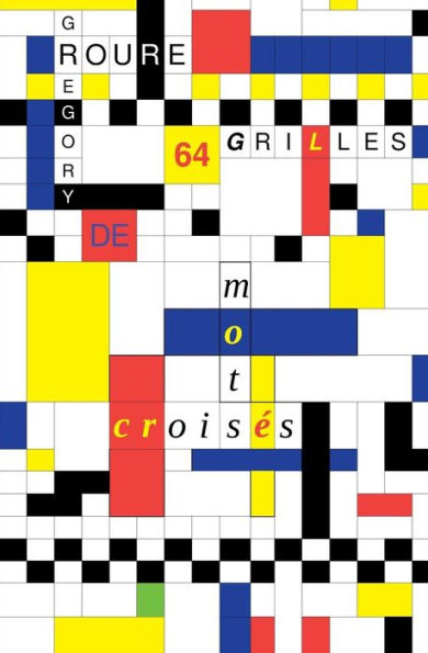 64 Grilles de mots crois�s (French Edition)