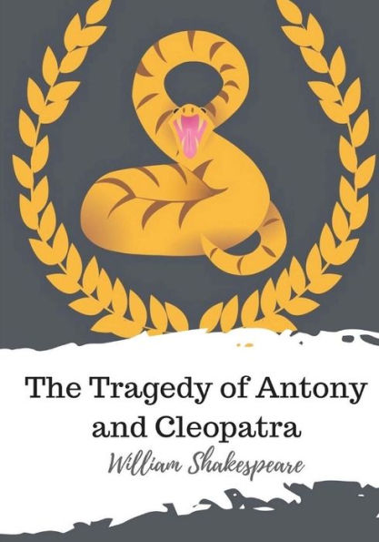 The Tragedy Of Antony And Cleopatra - 9781986537506