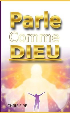Parle Comme Dieu