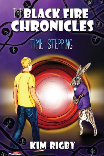 The Black Fire Chronicles : Time Stepping