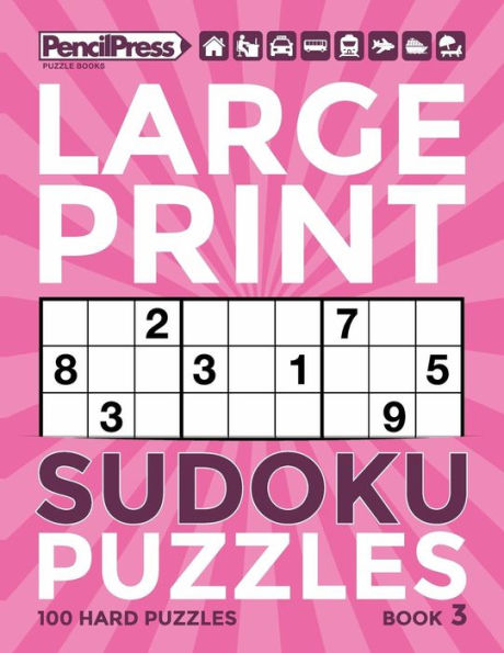 Large Print Sudoku Puzzles Book 3