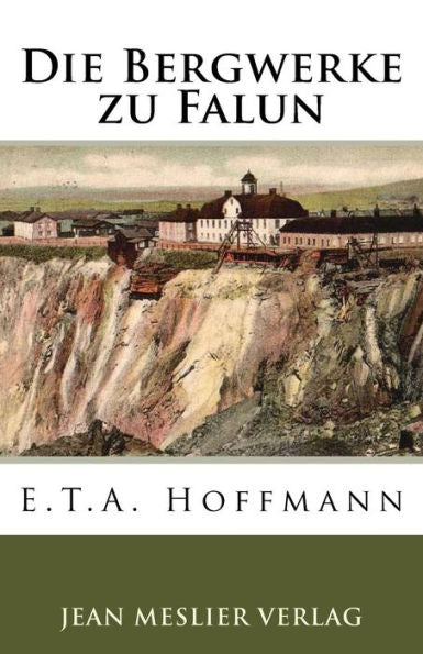 Die Bergwerke zu Falun (German Edition) - 9781986555289