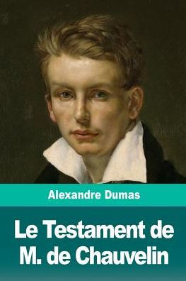 Le Testament de M. de Chauvelin (French Edition)