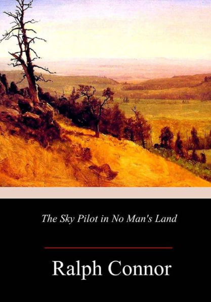 The Sky Pilot In No Man's Land - 9781986585552