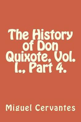 The History Of Don Quixote, Vol. I. , Part 4