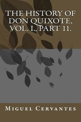 The History Of Don Quixote, Vol. I. , Part 11